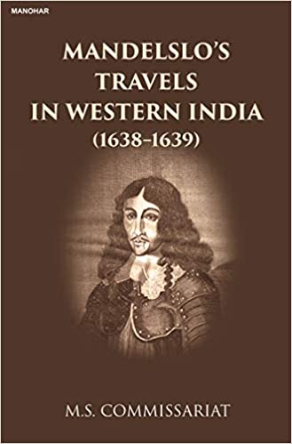 Mandelslo`s Travels in Western India (1638-1639) (Hardback)